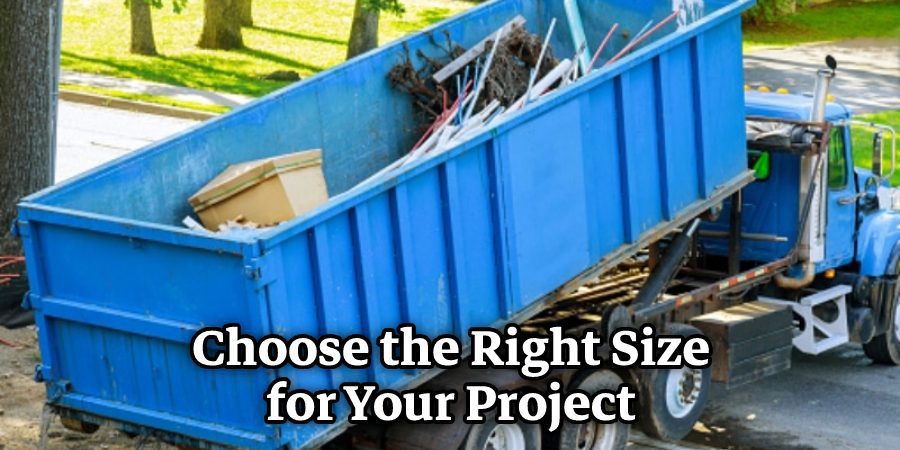 Choose the Right Size for Your Project