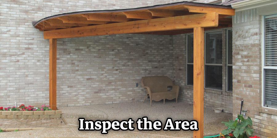 Inspect the Area