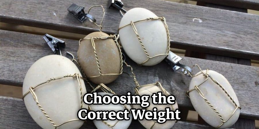 Choosing the Correct Weight