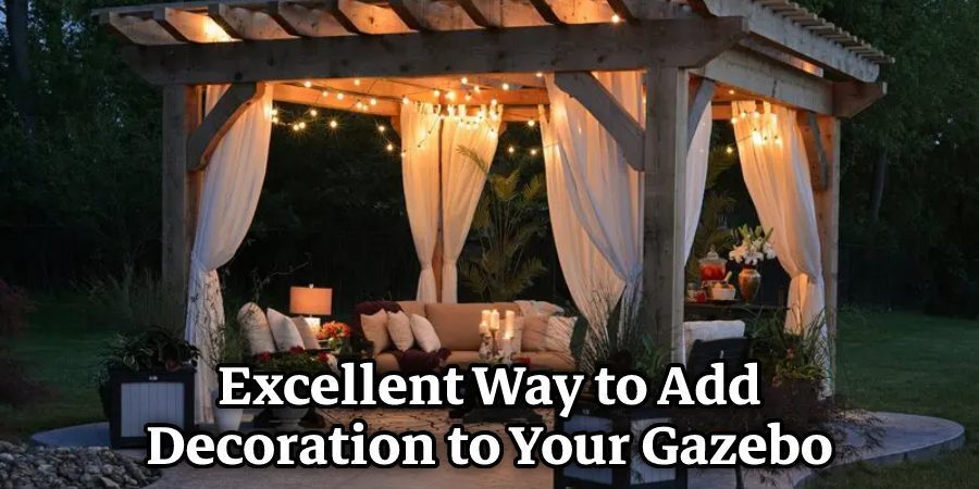 Excellent Way to Add Decoration to Your Gazebo