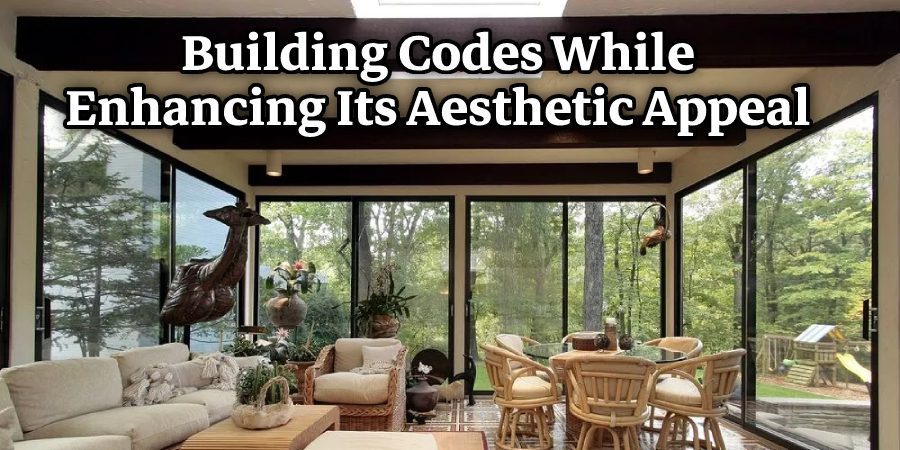 Building Codes While Enhancing Its Aesthetic Appeal