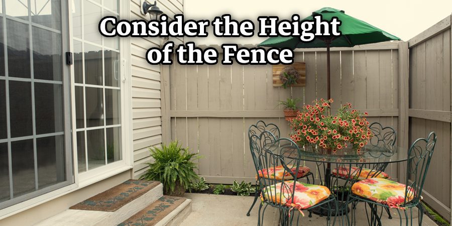 Consider the Height of the Fence