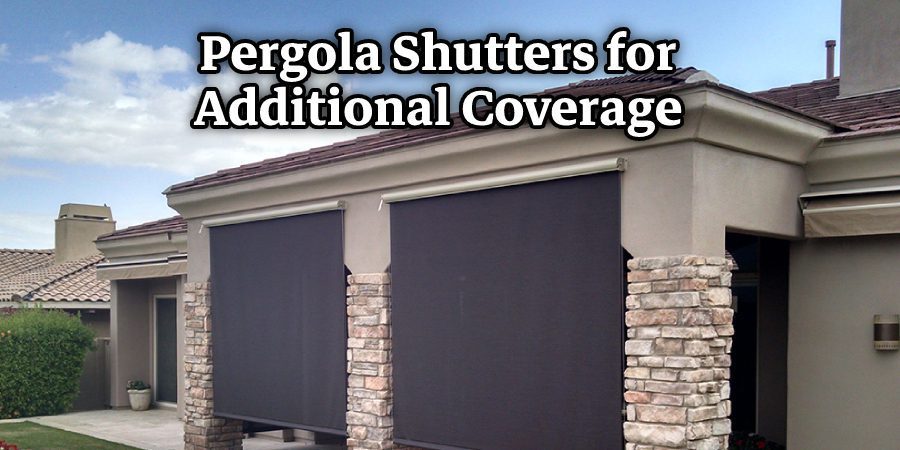 Pergola Shutters for Additional Coverage