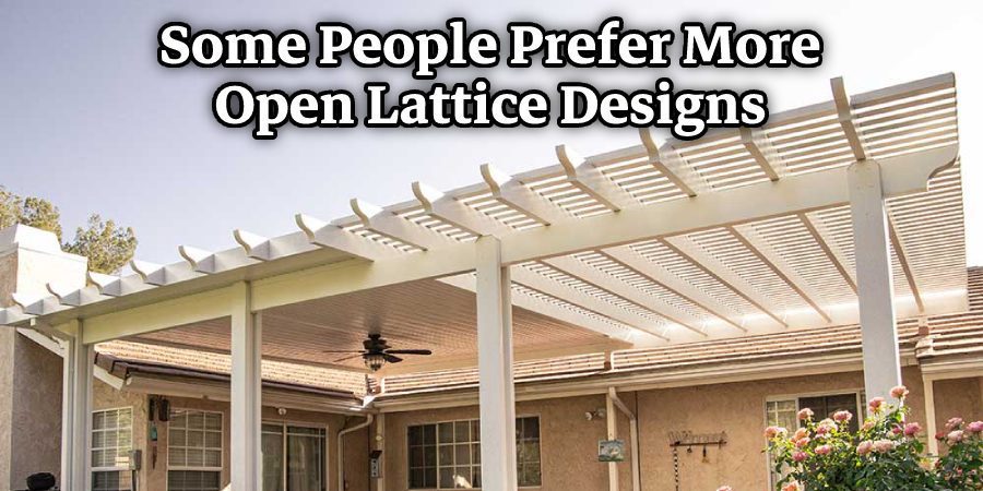 Some People Prefer More Open Lattice Designs