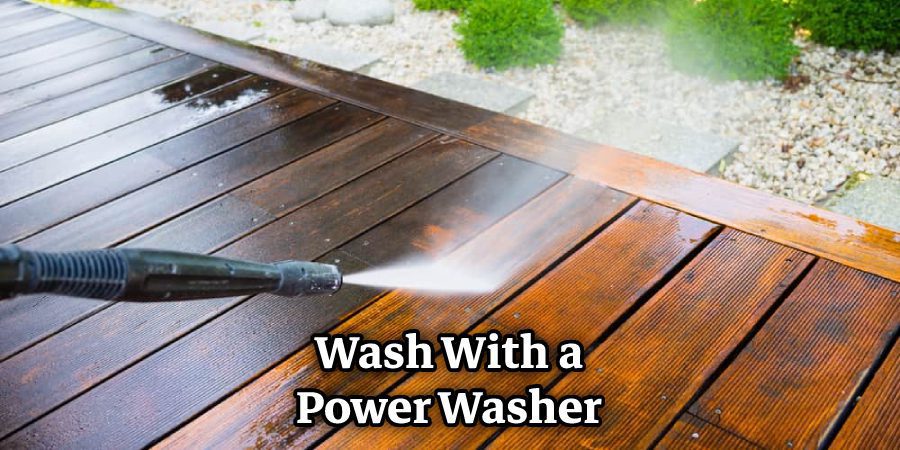 Wash With a Power Washer