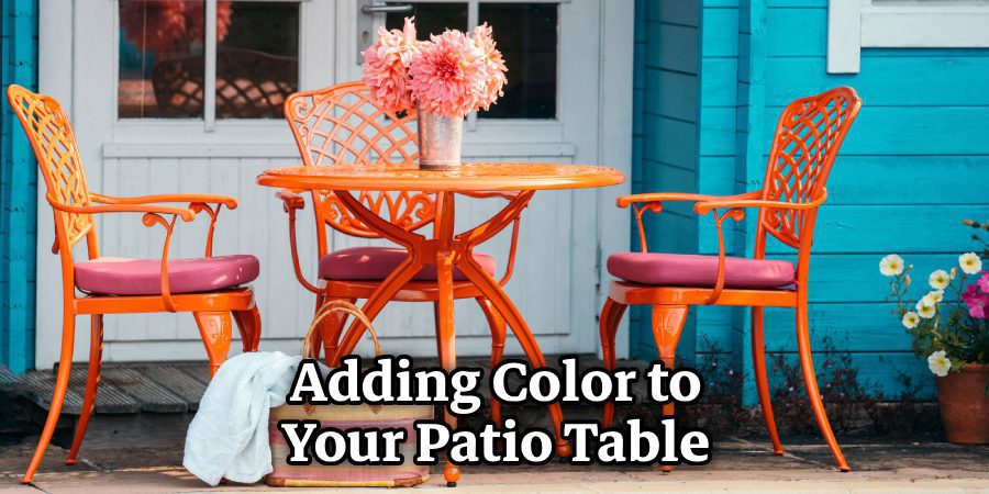 Adding Color to Your Patio Table