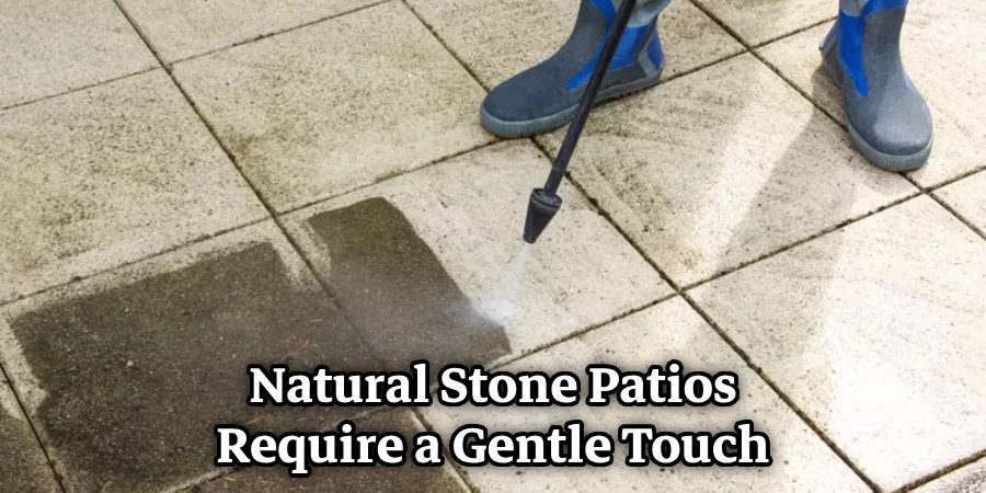 Natural Stone Patios Require a Gentle Touch