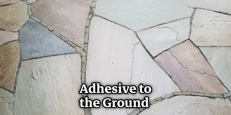 Adhesive to the Ground 