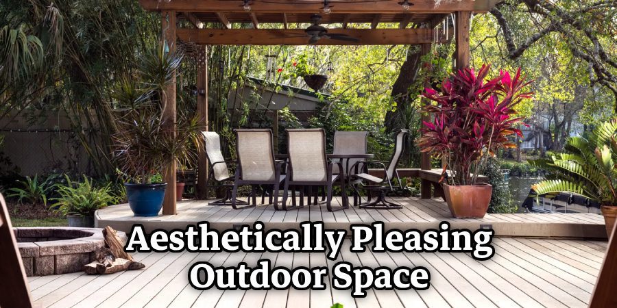 Aesthetically Pleasing Outdoor Space