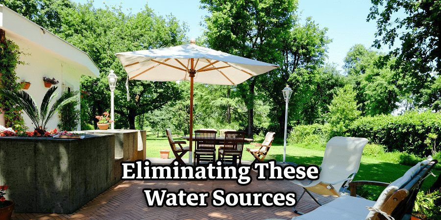 Eliminating These Water Sources