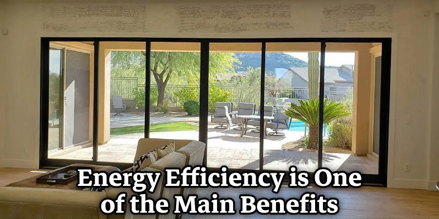 Energy Efficiency is One of the Main Benefits