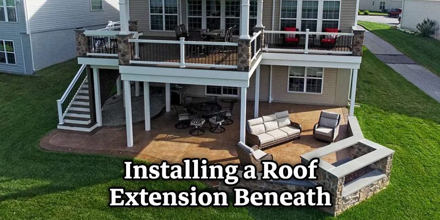 Installing a Roof Extension Beneath