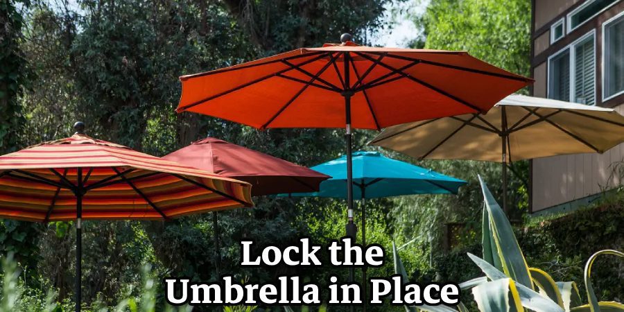 Lock the Umbrella in Place