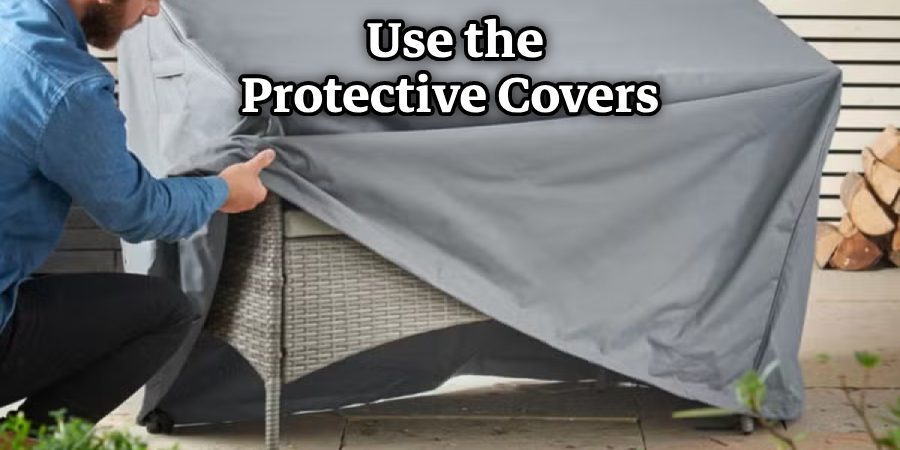  Use the Protective Covers