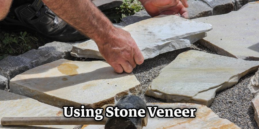  Using Stone Veneer