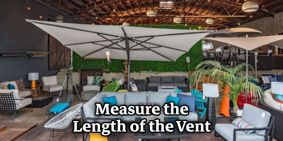 Measure the Length of the Vent