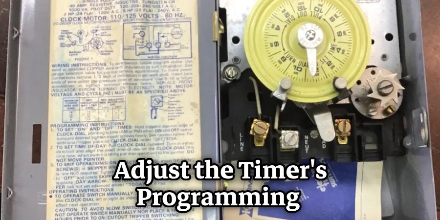 Adjust the Timer's Programming 