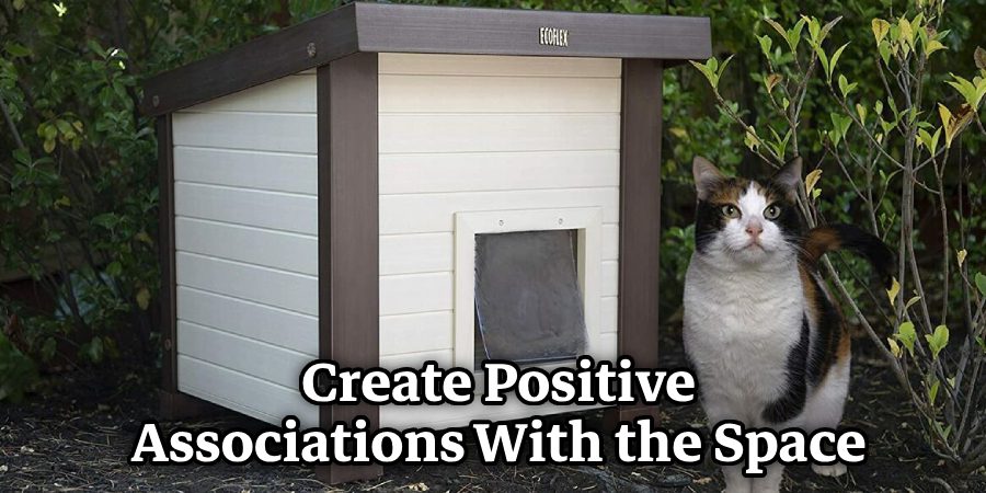 Create Positive Associations With the Space