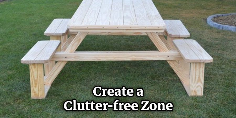 Create a Clutter-free Zone