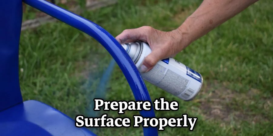 Prepare the Surface Properly