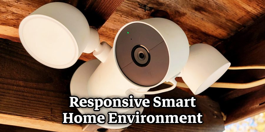 Responsive Smart Home Environment