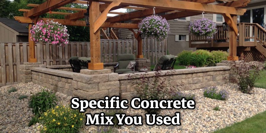 Specific Concrete Mix You Used