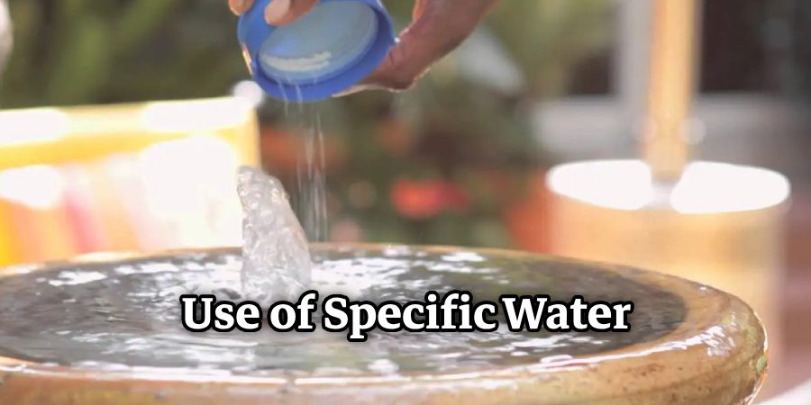 Use of Specific Water