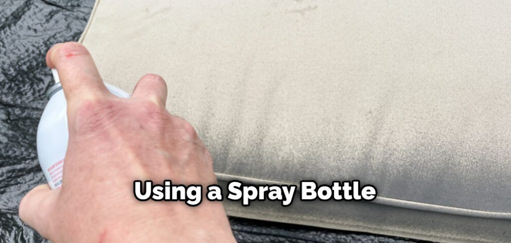 Using a Spray Bottle