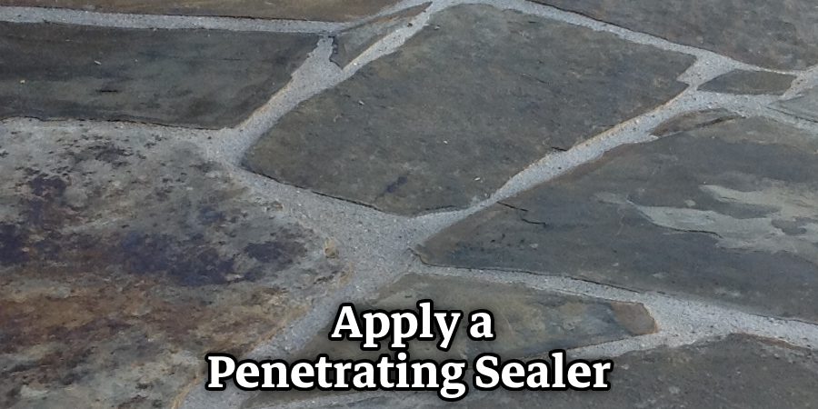  Apply a Penetrating Sealer