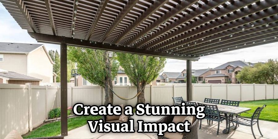 Create a Stunning Visual Impact