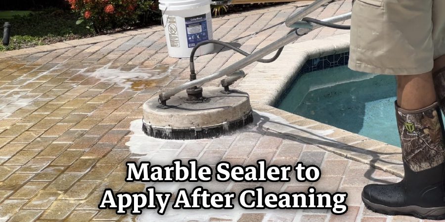 Marble Sealer to Apply After Cleaning