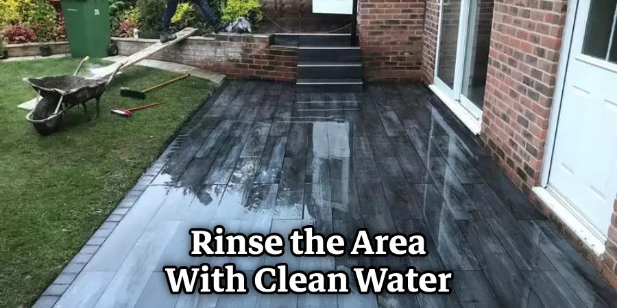 Rinse the Area With Clean Water