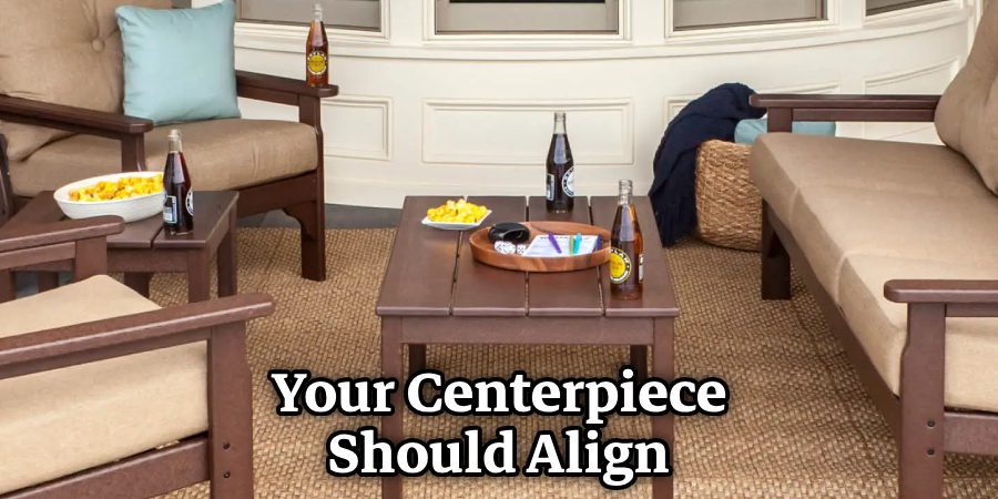 Your Centerpiece Should Align