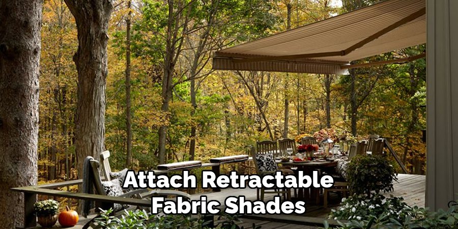 Attach Retractable Fabric Shades