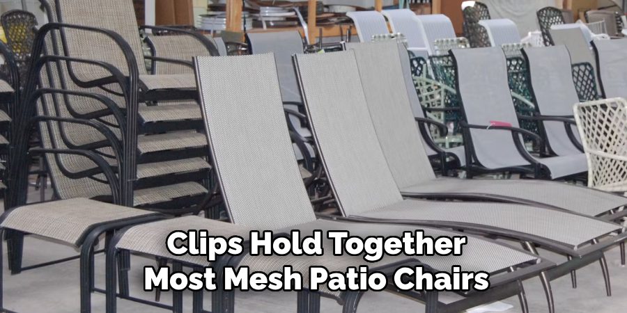 Clips Hold Together Most Mesh Patio Chairs