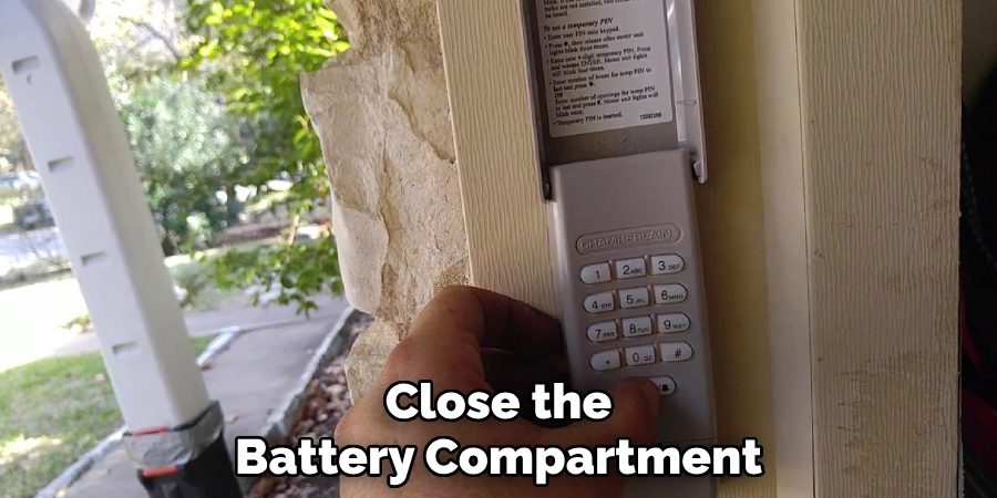 Close the 
Battery Compartment  