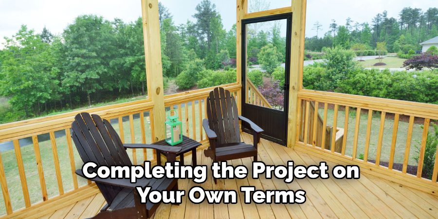 Completing the Project on Your Own Terms
