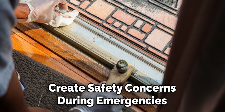 Create Safety Concerns During Emergencies