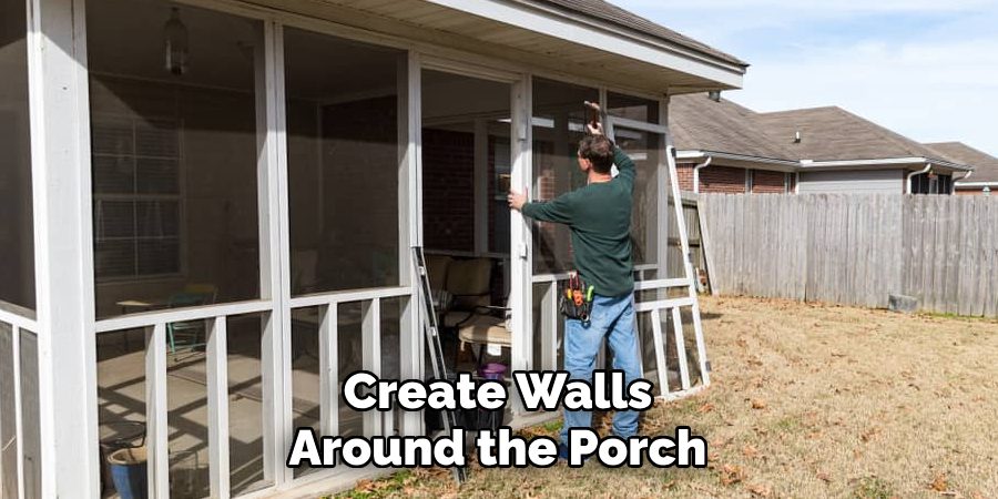 Create Walls Around the Porch