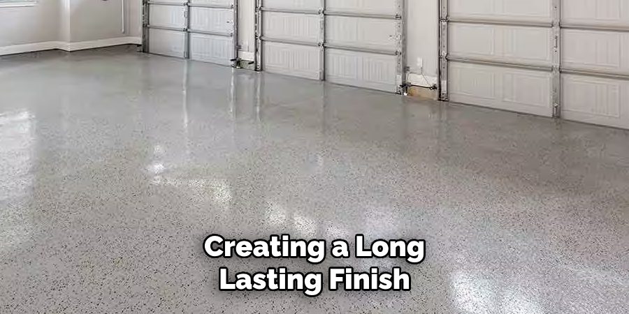 Creating a Long-lasting Finish