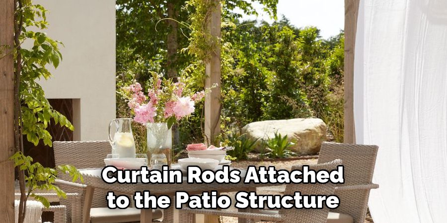 Curtain Rods Attached to the Patio Structure