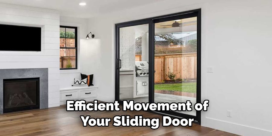 Efficient Movement of Your Sliding Door