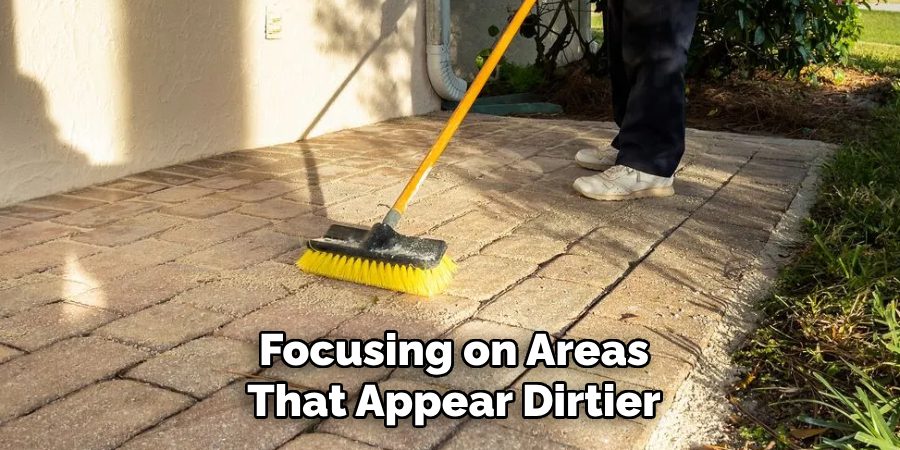 Focusing on Areas That Appear Dirtier