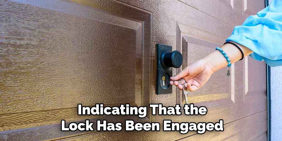 Indicating That the Lock Has Been Engaged
