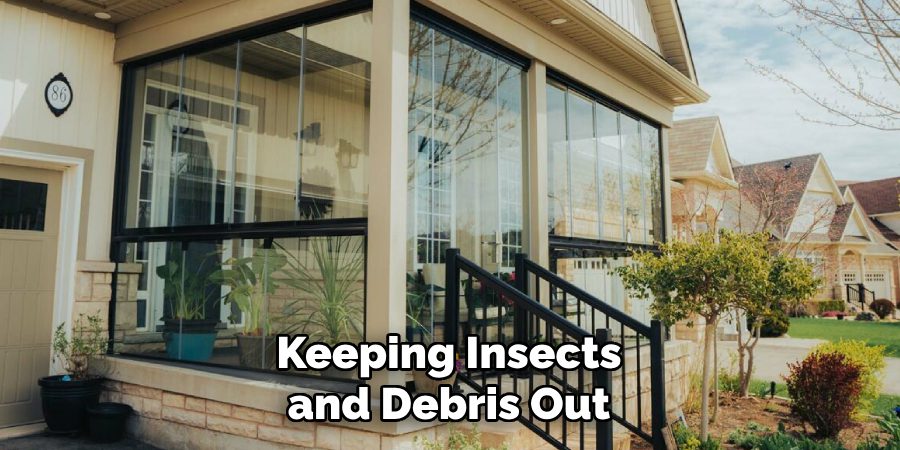 Keeping Insects and Debris Out