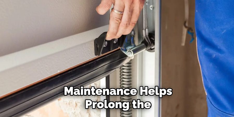 Maintenance Helps Prolong the