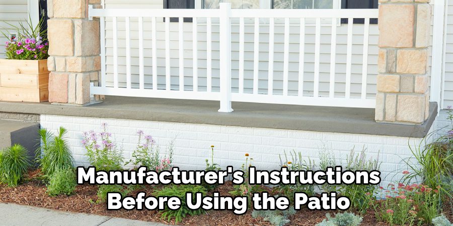 Manufacturer's Instructions Before Using the Patio