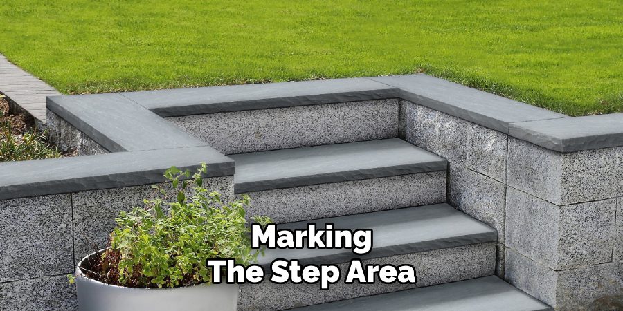 Marking
The Step Area