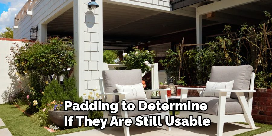 Padding to Determine 
If They Are Still Usable