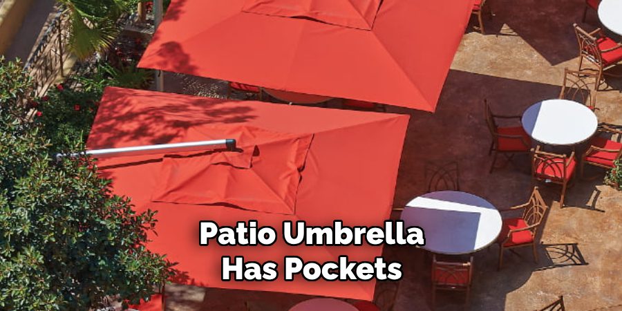 Patio Umbrella
Has Pockets